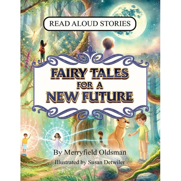 Fairy Tales for a New Future, (Paperback)