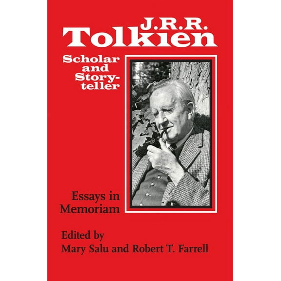 J. R. R. Tolkien, Scholar and Storyteller: Essays in Memoriam, (Paperback)