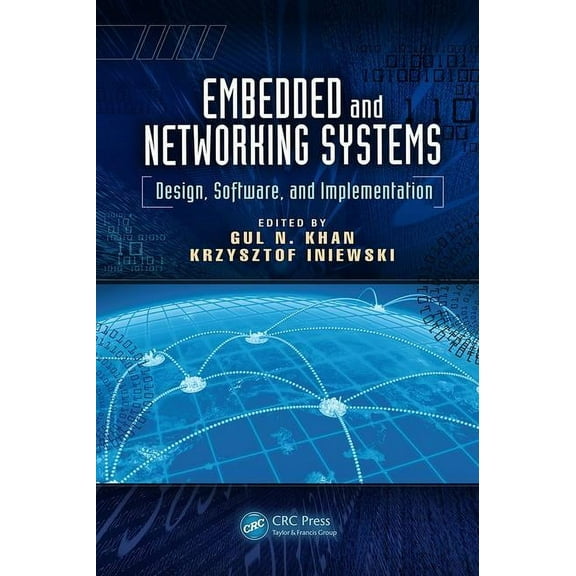 Devices, Circuits, and Systems Embedded and Networking Systems: Design, Software, and Implementation, (Paperback)