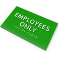 thumbnail image 2 of ADA CENTRAL SIGNS - 6" X4" Employees Only Sign - ADA Compliant Tactile Graphics Grade 2 Braille Text | Wall Mount Plastic Signs for Shopping Malls, Offices, Hotels, Schools, Apartments & Restaurants, 2 of 7