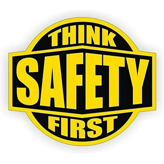 Think Safety First Hard Hat Sticker/Helmet Decal Label Lunch Tool Box