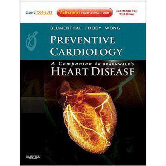 Pre-Owned Preventive Cardiology: Companion to Braunwald's Heart Disease [With Access Code] (Hardcover) 1437713661 9781437713664