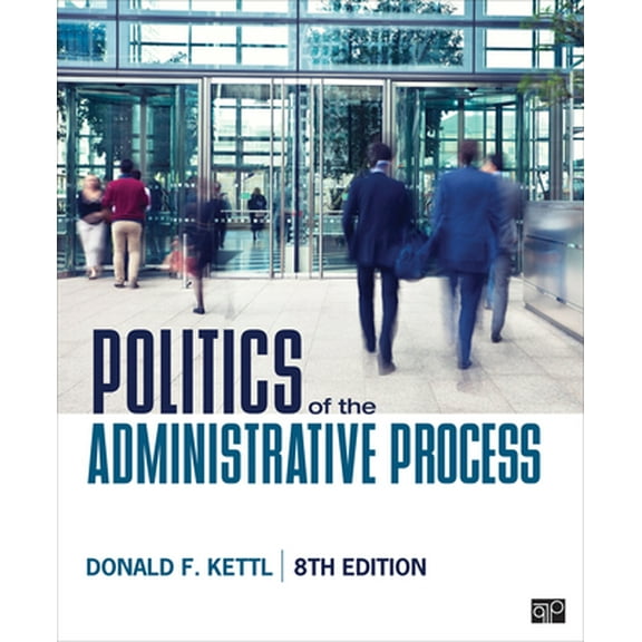 Pre-Owned Politics of the Administrative Process (Paperback) 1544374348 9781544374345