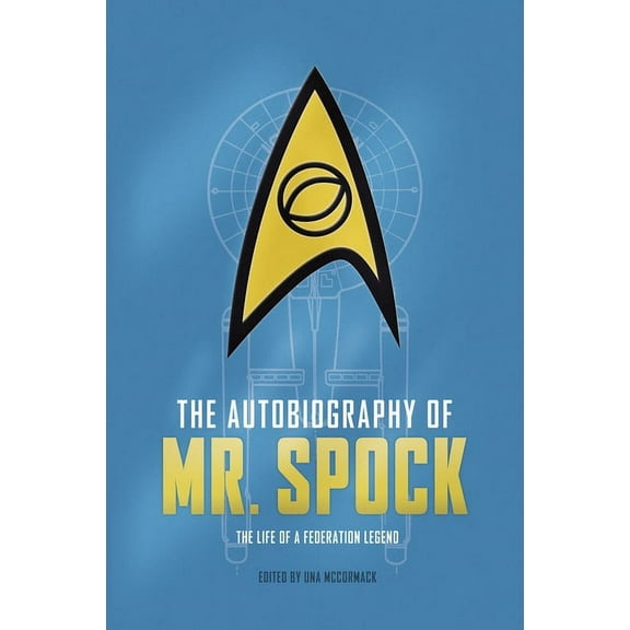 Star Trek Autobiographies The Autobiography of Mr. Spock: The Life of a Federation Legend, (Paperback)