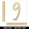 thumbnail image 2 of Number 9 Nine Felt Marker Font Wood Shape Unfinished Piece Cutout Craft DIY Projects - 6.25 Inch Size - 1/8 Inch Thick, 2 of 7