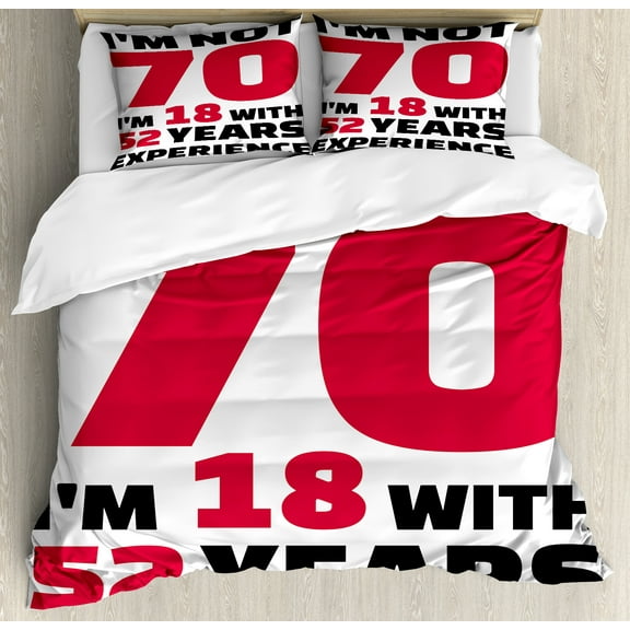 70th Birthday Duvet Cover Set, I am 18 with 52 Years Experience Words Humorous Fun Party, Decorative 3 Piece Bedding Set with 2 Pillow Shams, Queen Size, Dark Coral White, by Ambesonne