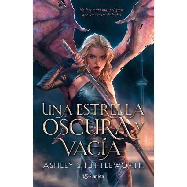 Libro Una Estrella Oscura Y Vacia (astro 1) Tapa Blanda, Autor Ashley Shuttleworth, Editorial Planeta Mexico