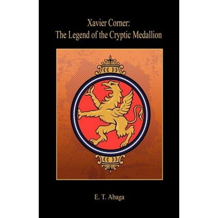 - Xavier Corner : The Legend of the Cryptic Medallion