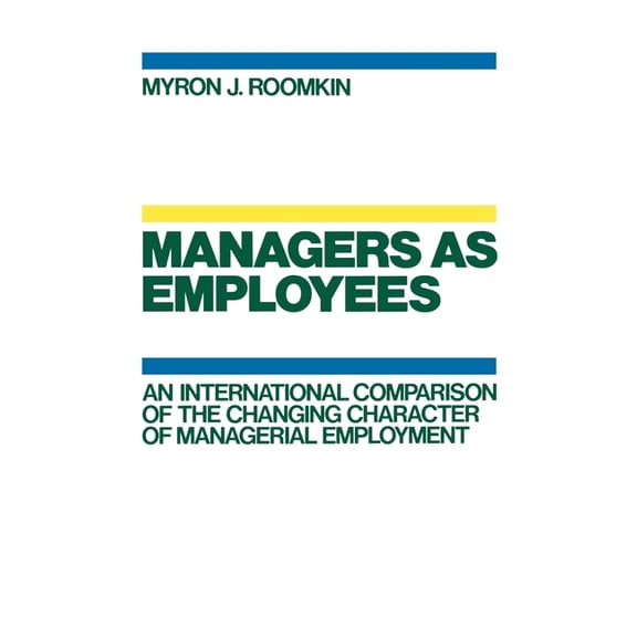 Managers as Employees, (Hardcover)