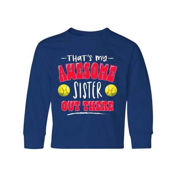 Inktastic That's My Awesome Sister Out There with Softballs Long Sleeve Youth T-Shirt