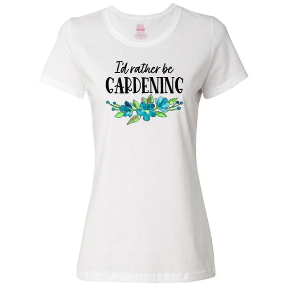 Inktastic I'd Rather Be Gardening Blue Flowers Women's T-Shirt