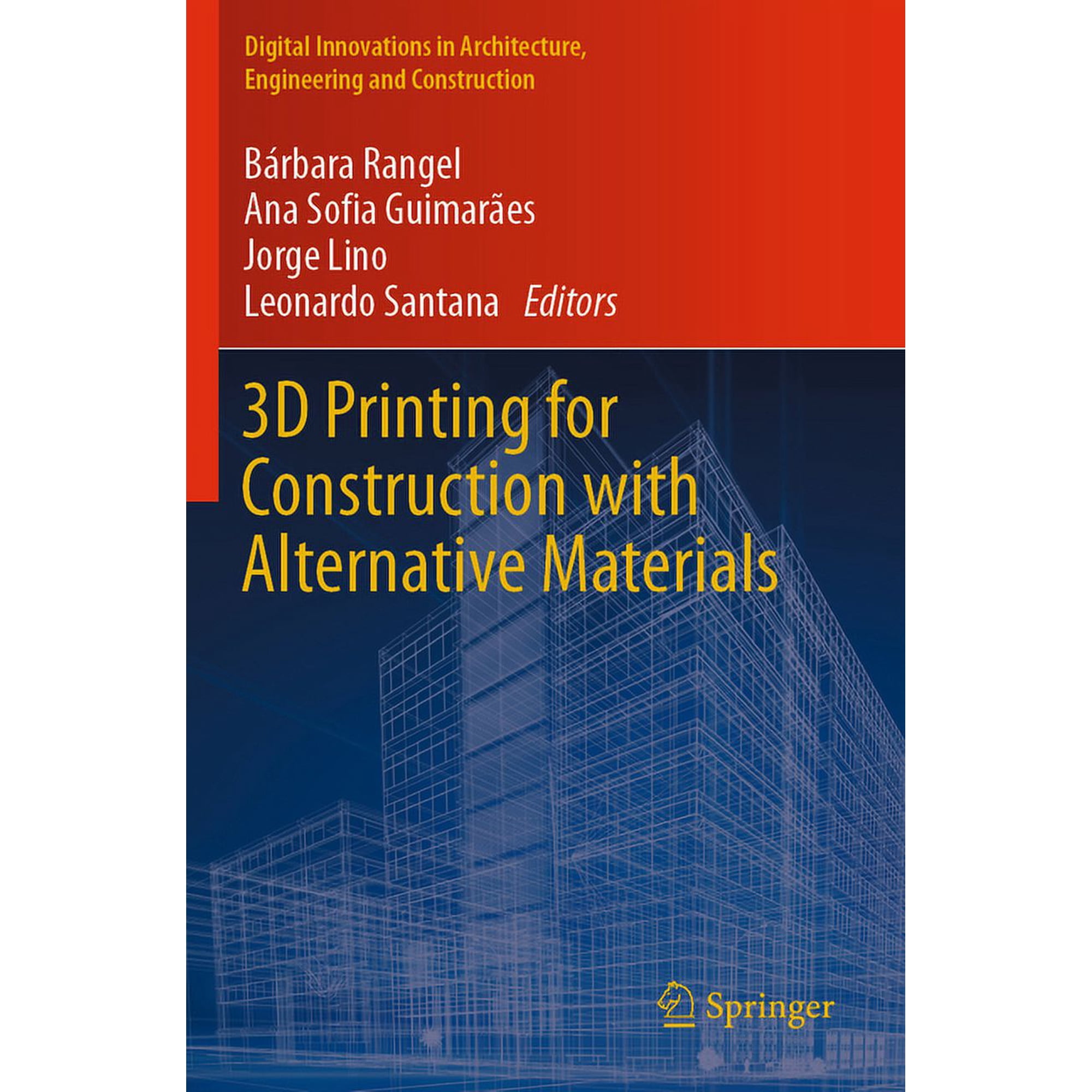 Digital Innovations in Architecture Eng 3D Printing for Construction with Alternative Materials (Paperback)