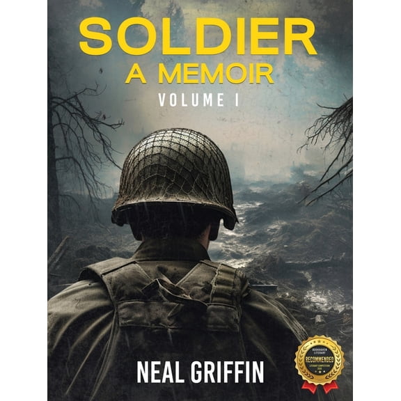 Soldier: A Memoir Volume 1, (Paperback)