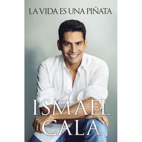 Pre-Owned La vida es una piata (Paperback) 0718087631 9780718087630