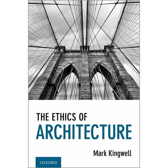 The Ethics of Architecture, (Hardcover)