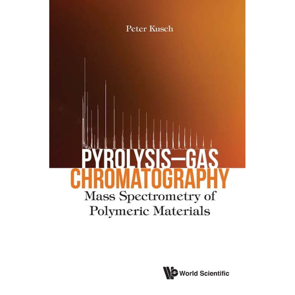 PyrolysisGas Chromatography Mass Spectrometry of Polymeric Materials (Hardcover)