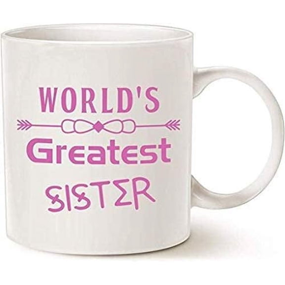 Worlds Greatest Sister Coffee Mug 11OZ Coffee Mug