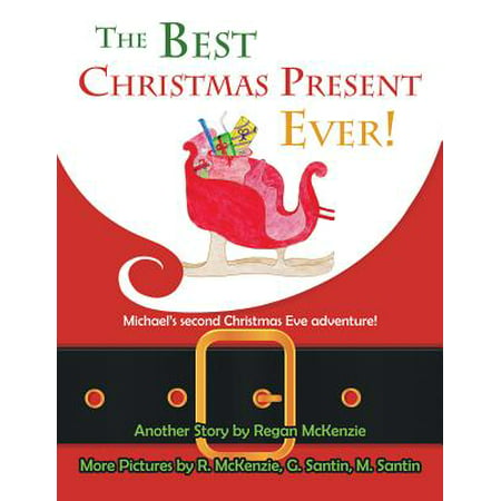 The Best Christmas Present Ever! - eBook (The Best Christmas Present)