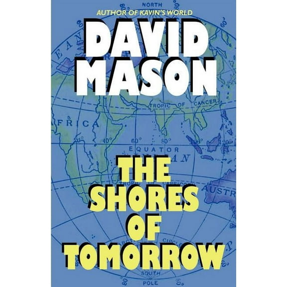 The Shores of Tomorrow, (Paperback)