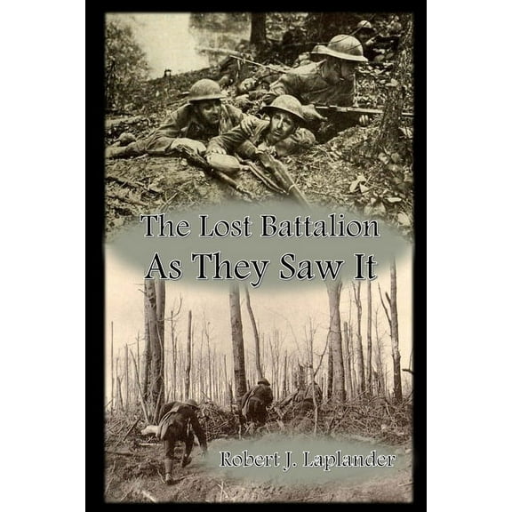 The Lost Battalion (Paperback)