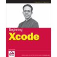 thumbnail image 1 of Pre-Owned Beginning Xcode (Paperback) 047175479X 9780471754794, 1 of 1