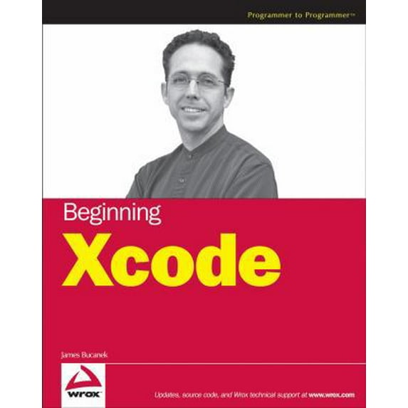 Pre-Owned Beginning Xcode (Paperback) 047175479X 9780471754794