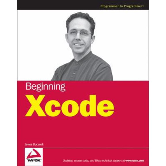 Pre-Owned Beginning Xcode (Paperback) 047175479X 9780471754794