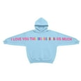 thumbnail image 5 of Avrnliq Womens Light Blue Oversized Hoodie | Valentine's Day Gift for Her | Graphic Love Message Sweatshirt | Cute Casual Loungewear,Size XL, 5 of 8