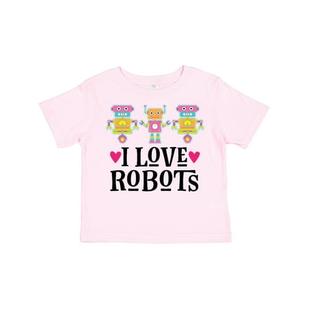 

Inktastic I Love Robots Cute Robotics Gift Toddler Toddler Girl T-Shirt
