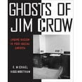 thumbnail image 1 of Les Fantômes de Jim Crow, Mettre Fin au Racisme en Amérique Postraciale, 1 of 2