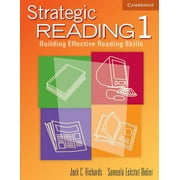 Strategic Reading 1 Student's book: Building Effective Reading Skills - Richards, Jack C.