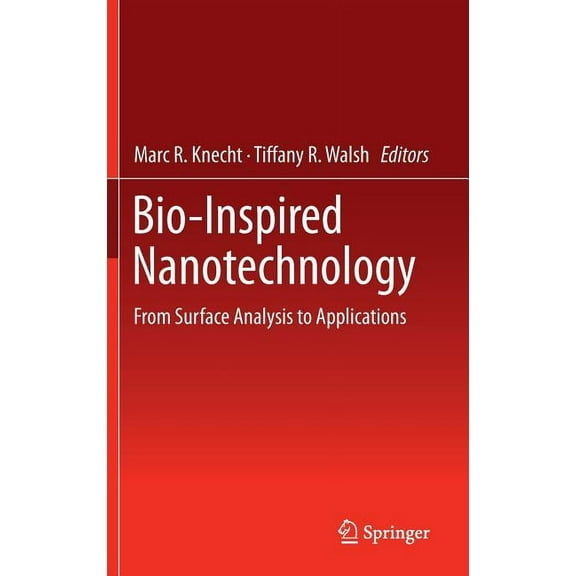 Bio-Inspired Nanotechnology: From Surface Analysis to Applications, (Hardcover)