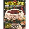 Southern Living: 2006 Annual Recipes [Hardcover - Used]