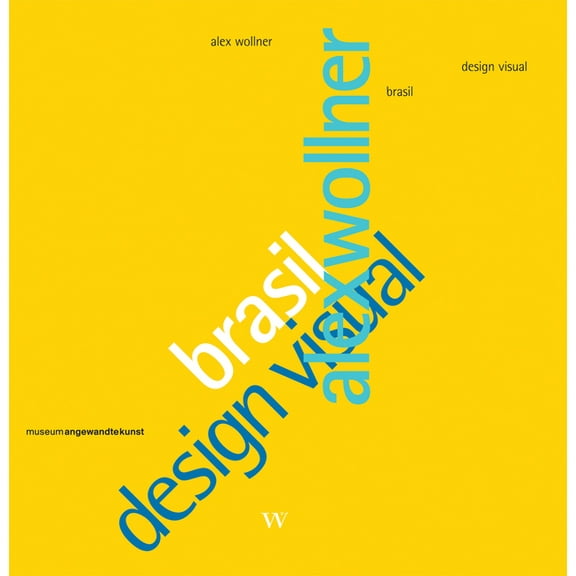 Alex Wollner: Brasil Design Visual, (Hardcover)