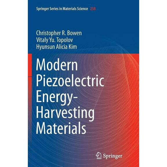 Springer Materials Science Modern Piezoelectric Energy-Harvesting Materials, Book 238, (Paperback)