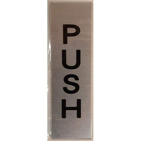 Push Pull Door Sign (Brushed Silver 5 X 1.5)