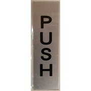 Push Pull Door Sign (Brushed Silver 5 X 1.5)