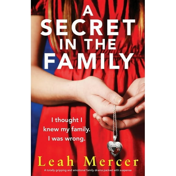 A Secret in the Family: A totally gripping and emotional family drama packed with suspense, (Paperback)