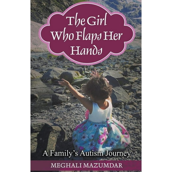 The Girl Who Flaps Her Hands, (Paperback)