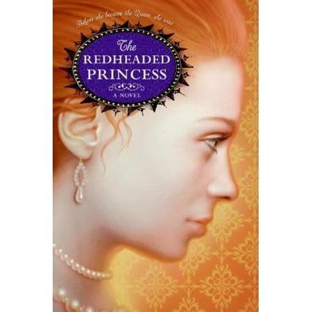 The Redheaded Princess : A Novel, Used [Hardcover]
