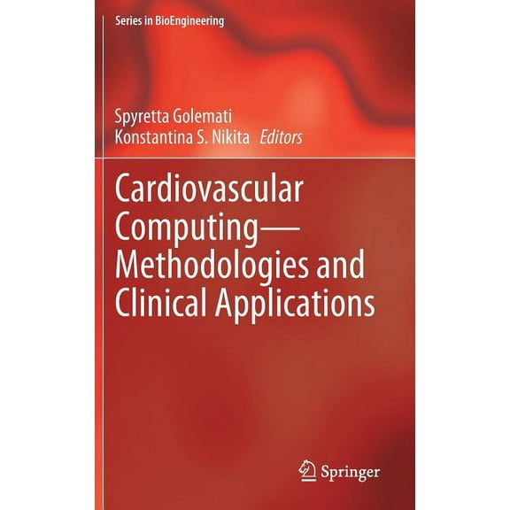 Bioengineering Cardiovascular Computing--Methodologies and Clinical Applications, (Hardcover)