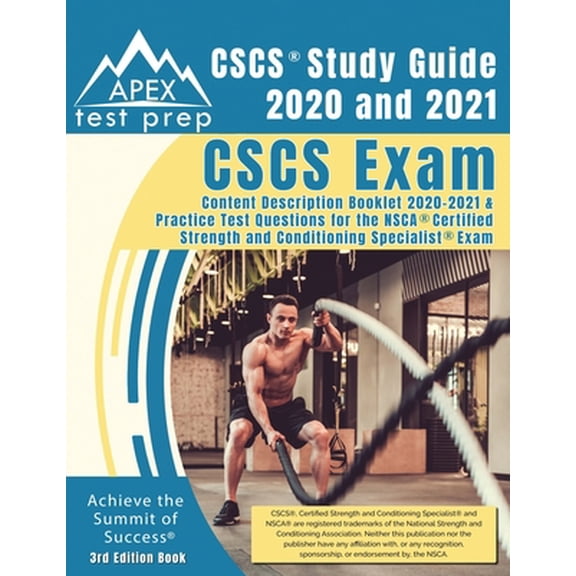Pre-Owned CSCS Study Guide 2020 and 2021: CSCS Exam Content Description Booklet 2020-2021 and Practice Test Questions for the NSCA Certified Strength and Condit (Paperback) 1628458267 9781628458268