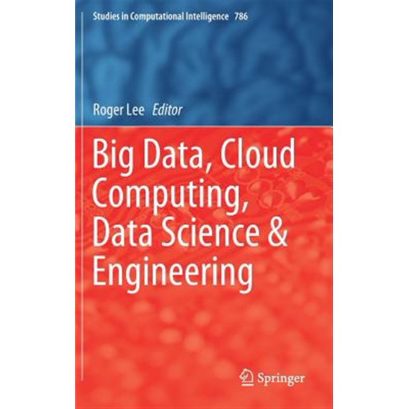 Pre-Owned Studies in Computational Intelligence: Big Data, Cloud Computing, Data Science & Engineering (Hardcover)