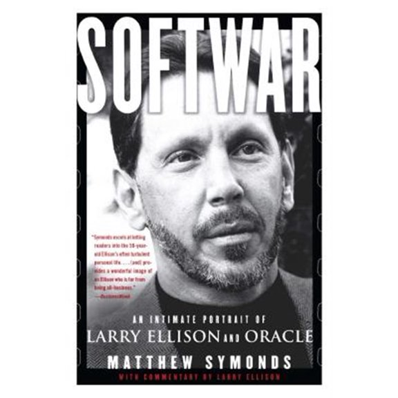 Pre-Owned Softwar: An Intimate Portrait of Larry Ellison and Oracle (Paperback) 0743225058 9780743225052