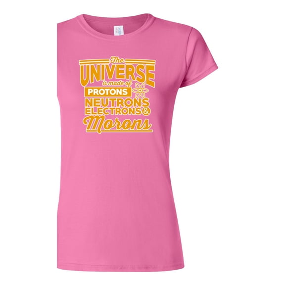 Junior The Universe Is Made Of Protons Neutrons Electrons And Morons Science Funny DT T-Shirt Tee