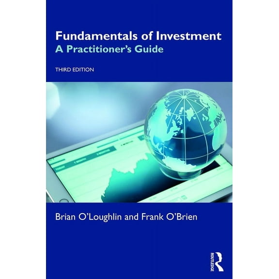 Fundamentals of Investment: A Practitioner's Guide, (Paperback)