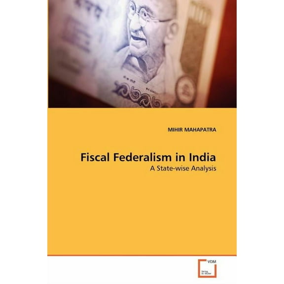 Fiscal Federalism in India (Paperback)