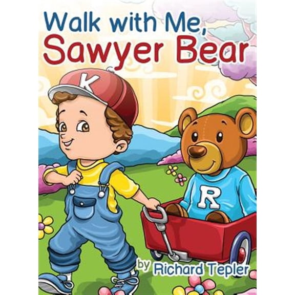 Pre-Owned Walk with Me, Sawyer Bear (Hardcover)
