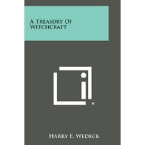 A Treasury of Witchcraft (Paperback)