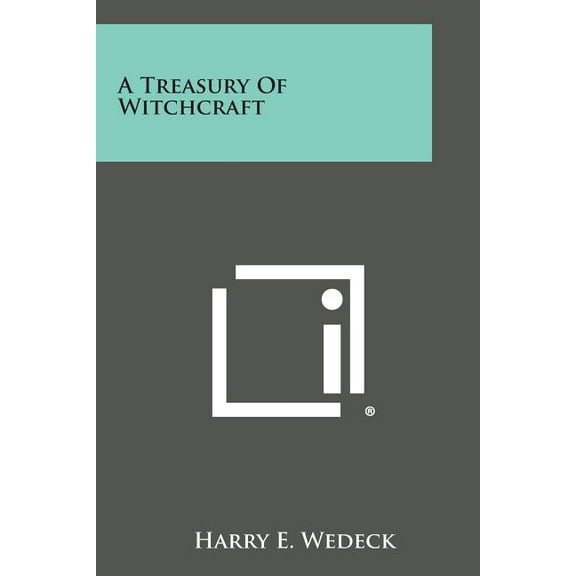 A Treasury of Witchcraft (Paperback)